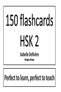 150 Flashcards Hsk 2 (Paperback)