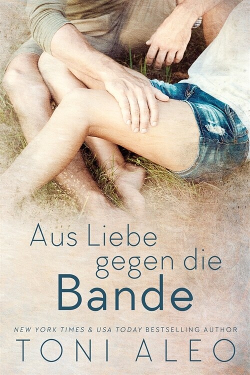 Aus Liebe Gegen Die Bande (Paperback)