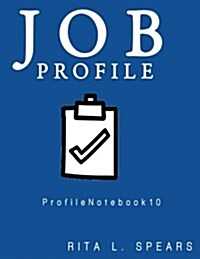 Job Profile: personal planner, personal data keeper, student planner, schedule planner, organizer book planner (Paperback)