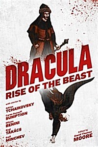 Dracula: Rise of the Beast (Paperback)