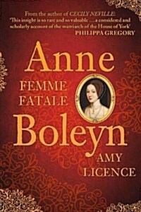 Anne Boleyn : Adultery, Heresy, Desire (Hardcover)