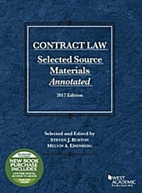 Contract Law, Selected Source Materials 2017 (Paperback, Annotated, New)