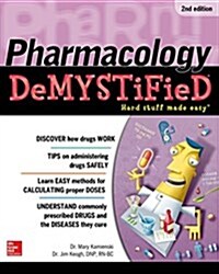 Pharmacology Demystified, Second Edition (Paperback, 2)