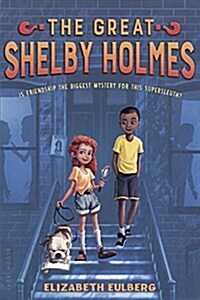 Great Shelby Holmes (Prebound, Bound for Schoo)