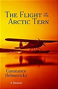 The Flight of the Arctic Tern (Paperback)