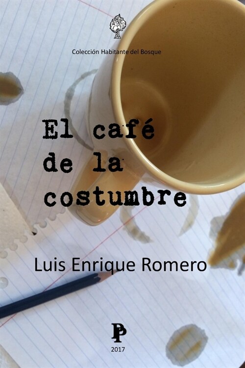 El Cafe De La Costumbre (Paperback)