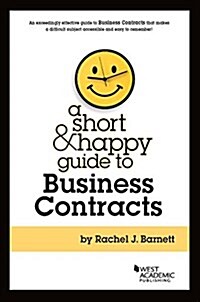 Short and Happy Guide to Business Contracts (Paperback, New)