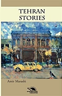 Tehran Stories: Short Story (Paperback)