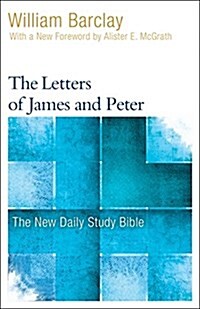 The Letters of James and Peter (Paperback)