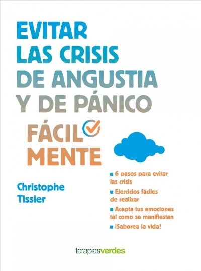 Evitar Las Crisis de Angustia y de Panico Facilmente (Paperback)