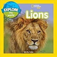 Explore My World: Lions (Paperback)