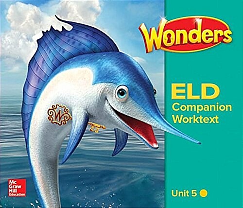 Wonders for English Learners G2 U5 Companion Worktext Beginning (Spiral)