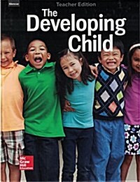 Glencoe the Developing Child, Student Edition (Hardcover)