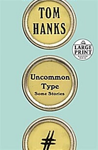 Uncommon Type: Some Stories (Paperback)
