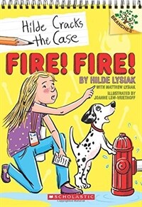 Hilde Cracks the Case. 3, Fire! fire!