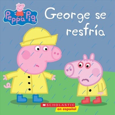 Peppa Pig: George Se Resfr? (George Catches a Cold) (Paperback)