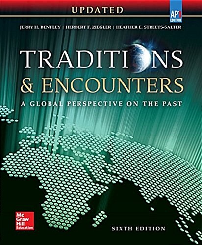 [중고] Bentley, Traditions & Encounters: A Global Perspective on the Past Updated AP Edition (C) 2017, 6e, Student Edition (Hardcover, 6)