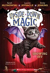 Showing Off (Upside-Down Magic #3) (Paperback)