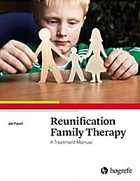 Reunification Family Therapy (Paperback)