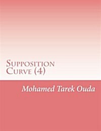 Supposition Curve (4) (Paperback)