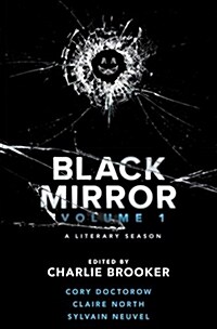 Black Mirror: Volume I: A Literary Season (Hardcover)