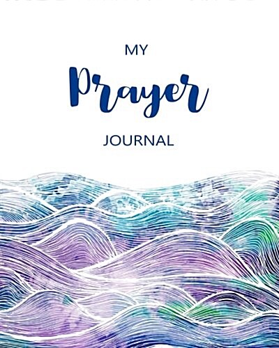 My Prayer Journal: Journaling Bible Large Print: Christian Study Bible Journal (Paperback)