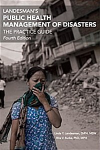 Landesmans Public Health Management of Disasters (Paperback, 4th)