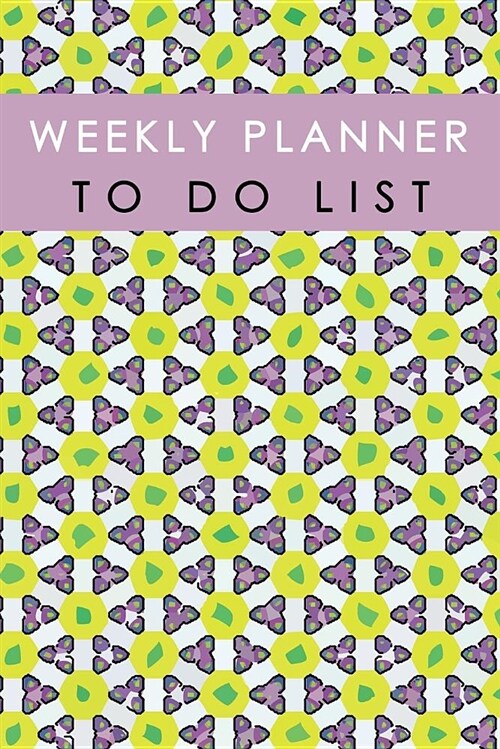 Weekly Planner to Do List: Notebook Schedule List Remember Note Time Management Record Diary School Home Office Size 6x9 Inch 110 Pages (Paperback)