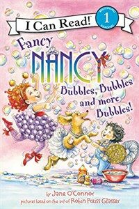Fancy nancy bubbles, bubbles, and more bubbles! 
