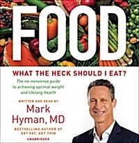 Food: What the Heck Should I Eat? (Audio CD)