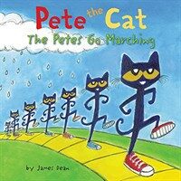 Pete the Cat: The Petes Go Marching (Hardcover)