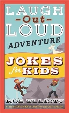 Laugh-Out-Loud Adventure Jokes for Kids (Paperback)