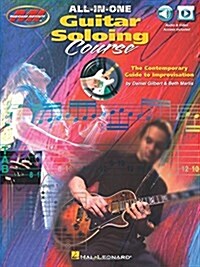 All-In-One Guitar Soloing Course: The Contemporary Guide to Improvisation Book/Online Audio (Paperback)