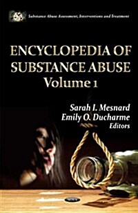 Encyclopedia of Substance Abuse (Hardcover, UK)