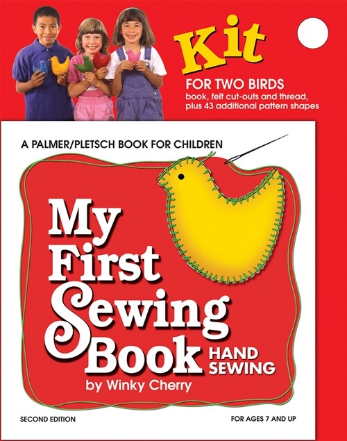 My First Sewing Book Kit: Hand Sewing [With Poster and Straight Pins/Needle/Pin Cushion/Snippers/Thread and Pattern(s) and Scissors and G (Paperback, 2)