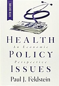 Health Policy Issues: An Economic Perspective (Hardcover, 5)