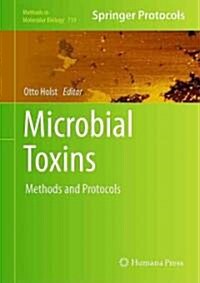 Microbial Toxins: Methods and Protocols (Hardcover)