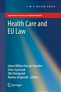 Health Care and EU Law (Hardcover, 1st)