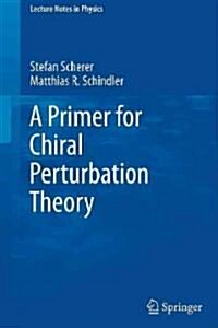 A Primer for Chiral Perturbation Theory (Paperback, 2012)