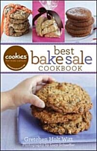 Cookies for Kids Cancer: Best Bake Sale Cookbook (Hardcover)
