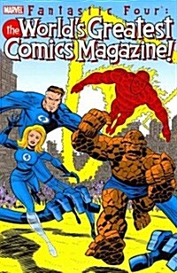 Fantastic Four: The Worlds Greatest Comics Magazine! (Hardcover)