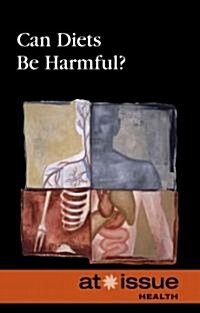 Can Diets Be Harmful? (Hardcover)