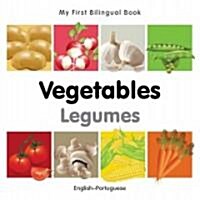 My First Bilingual Book -  Vegetables (English-Portuguese) (Board Book, Bilingual ed)