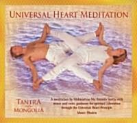Universal Heart Meditation: Tantra from Mongolia (Audio CD)