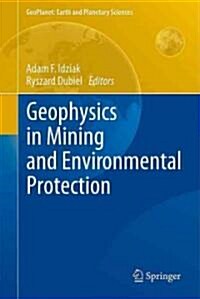 Geophysics in Mining and Environmental Protection (Hardcover, 2011)