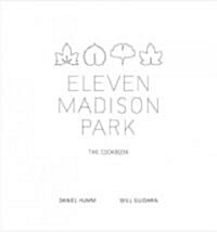 Eleven Madison Park: The Cookbook (Hardcover)