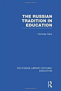 The Russian Tradition in Education (Hardcover)