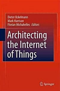 Architecting the Internet of Things (Hardcover)