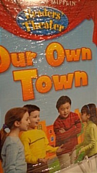 Houghton Mifflin Social Studies: Readers Theater Student Edition 6-Pack Unit 3 Level 2 Our Own Town (Hardcover)
