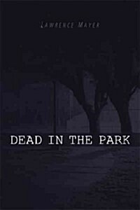 Dead in the Park (Hardcover)